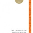 The Life-Changing Magic of Tidying