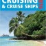 Cruising & Cruise Ships 2016