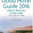 The Good Hotel Guide 2016 Great Britain & Ireland