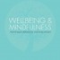 Wellbeing and Mindfulness – Natural ways to balance your mind, body and spirit